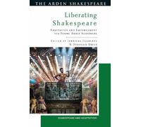 Jennifer Flaherty Liberating Shakespeare (Tascabile) Shakespeare and Adaptation