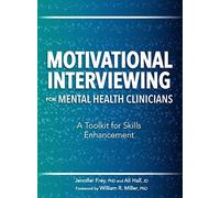 Jennifer Frey Ali Motivational Interviewing for Mental Health Clini (Tascabile)