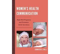 Jennifer G. Hall Women’s Health Communication (Copertina rigida)