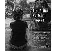Jennifer G. Spencer The Artist Portrait Project (Copertina rigida)