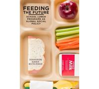 Jennifer Geist Rutledge Feeding the Future (Tascabile)