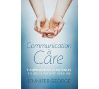 Jennifer George Communication is Care (Tascabile)