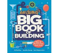 Jennifer George Zach Umperov Rube Goldberg's Big Book of Buil (Copertina rigida)