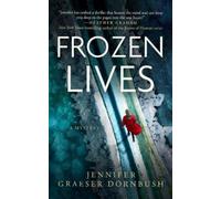 Jennifer Graeser Dornbush Frozen Lives (Tascabile) Coroner's Daughter Mysteries