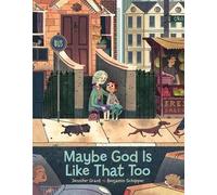 Jennifer Grant Maybe God Is Like That Too (Copertina rigida)