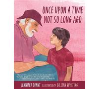 Jennifer Grant Once Upon a Time Not So Long Ago (Copertina rigida)