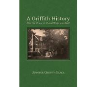 Jennifer Griffith Black A Griffith History (Copertina rigida)