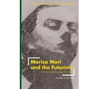 Jennifer Griffiths Marisa Mori and the Futurists (Copertina rigida)