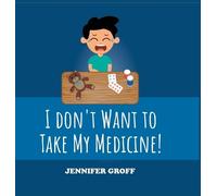 Jennifer Groff I don't want to take my medicine (Copertina rigida)