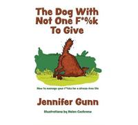 Jennifer Gunn Gunn, Jennifer Jennifer Gunn The Dog With Not O (Copertina rigida)