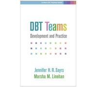 Jennifer H. R. Sayrs Marsha M. Linehan DBT Teams (Tascabile)
