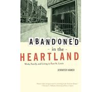 Jennifer Hamer Abandoned in the Heartland (Tascabile)