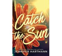 Jennifer Hartmann Catch the Sun (Tascabile)