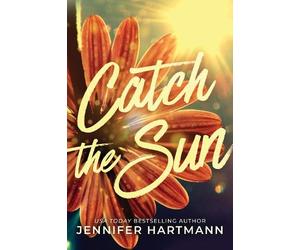 Jennifer Hartmann Catch the Sun (Tascabile)