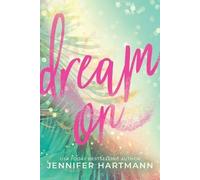 Jennifer Hartmann Dream on (Standard Edition) (Tascabile)