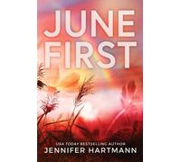 Jennifer Hartmann June First (Tascabile)