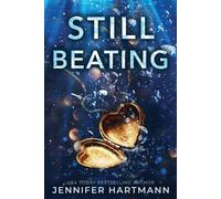 Jennifer Hartmann Still Beating (Tascabile)