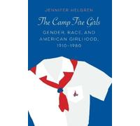 Jennifer Helgren The Camp Fire Girls (Copertina rigida)