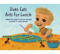 Jennifer Hill Booker Erin Hill Williams Duke Eats Ants For Lunch (Tascabile)