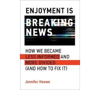 Jennifer Hoewe Enjoyment Is Breaking News (Tascabile)