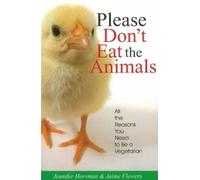 Jennifer Horsman Jaime Flowers Please Don't Eat the Animals (Tascabile)