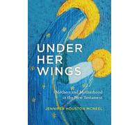 Jennifer Houston McNeel Under Her Wings (Tascabile)