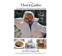 Jennifer Hoyt Lalli Hunt & Gather (Copertina rigida) Joy of Hunting