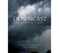 Jennifer Huang-Harris Harold G Koenig John R Peteet Downcast (Tascabile) 1