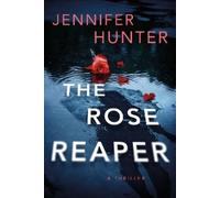 Jennifer Hunter The Rose Reaper (Tascabile) Ryan Strickland