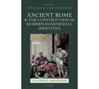 Jennifer Ingleh Ancient Rome and the Construction of Modern H (Copertina rigida)