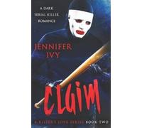 Jennifer Ivy Claim (Tascabile) Killer's Love