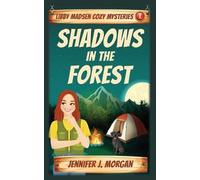 Jennifer J Morgan Shadows in the Forest (Tascabile) Libby Madsen Cozy Mysteries
