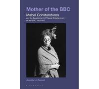 Jennifer J. Purcell Mother of the BBC (Tascabile)