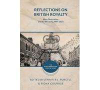 Jennifer J. Purcell Reflections on British Royalty (Tascabile)