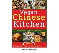 Jennifer J Rodriguez Vegan Chinese Kitchen (Tascabile)