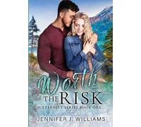 Jennifer J Williams Williams Jennifer J Worth the Risk (Tascabile)
