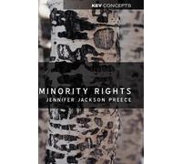 Jennifer Jackson Preece Minority Rights (Copertina rigida) Key Concepts