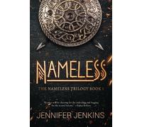 Jennifer Jenkins Nameless (Tascabile) Nameless Trilogy