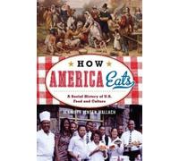 Jennifer Jensen Wallach How America Eats (Tascabile) American Ways