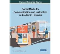 Jennifer Joe El Social Media for Communication and Instructio (Copertina rigida)