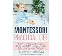 Jennifer Johnson Montessori Practical Life (Tascabile)