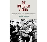 Jennifer Johnson The Battle for Algeria (Copertina rigida)