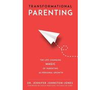 Jennifer Johnston-Jones Transformational Parenting (Copertina rigida)