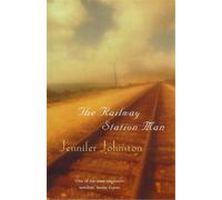 Jennifer Johnston The Railway Station Man (Tascabile)