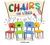 Jennifer Jones Chairs on Strike (Tascabile)