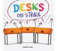 Jennifer Jones Desks on Strike (Tascabile) On Strike