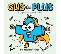 Jennifer Jones Gus the Plus (Copertina rigida) Math Missions