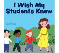 Jennifer Jones I Wish My Students Knew (Copertina rigida) Teacher Tools