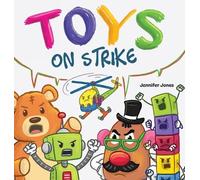Jennifer Jones Toys On Strike (Copertina rigida) On Strike