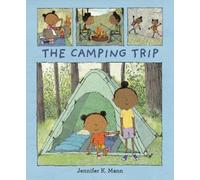 Jennifer K. Mann The Camping Trip (Copertina rigida)